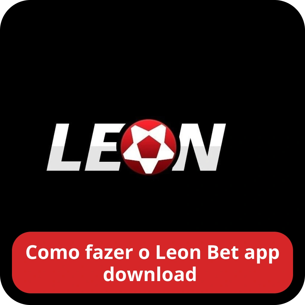 Como fazer o Leon Bet app download